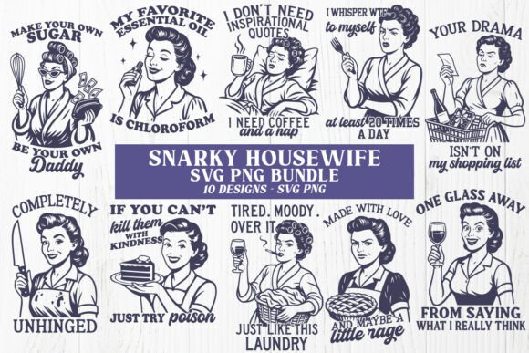 Download Snarky Housewife Funny Retro SVG Bundle - Svg bundle Collection